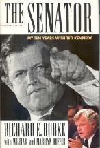 SENATOR.(THE) :MY TEN YEARS WITH TED KENNEDY.
