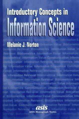 INTRODUCTORY CONCEPTS IN INFORMATION SCIENCE