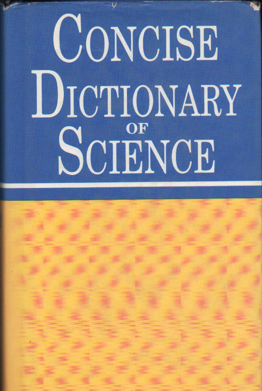 CONCISE DICTIONARY OF SCIENCE.