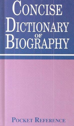 CONCISE DICTIONARY OF BIOGRAPHY.