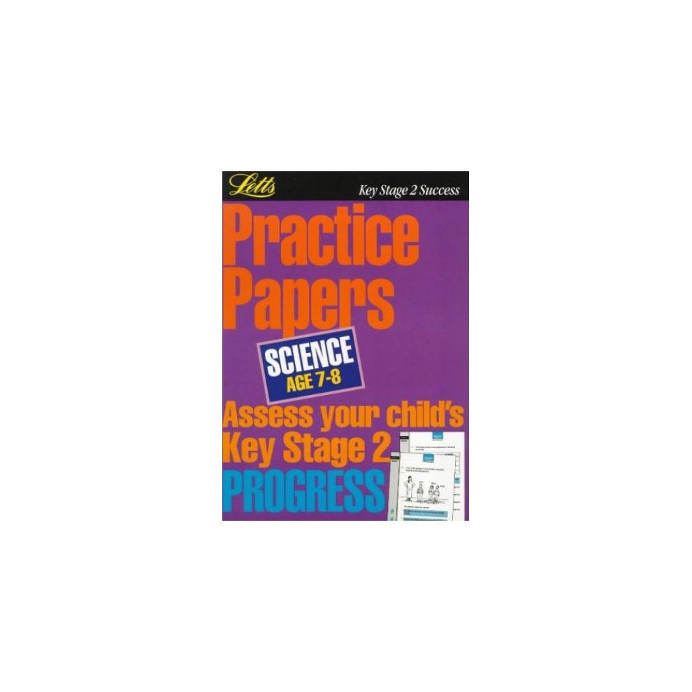 PRACTICE PAPERS KEY STAGE 2 PROGRESS SCIENCE AGE 7-8