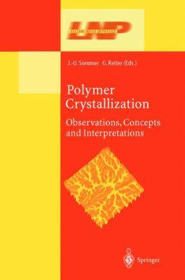 POLYMER CRYSTALLIZATION: OBSERVATIONS, CONCEPTS
