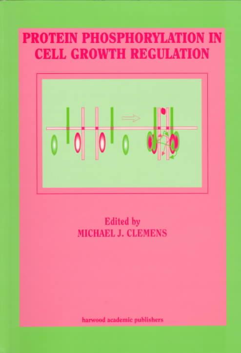 PROTEIN PHOSPHORYLATION IN CELL GROWTH REGULATION.