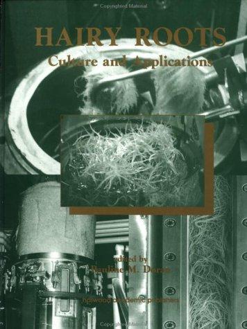 HAIRY ROOTS:CULTURE AND APPLICATIONS.