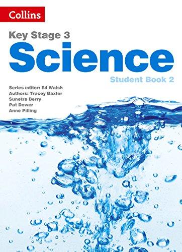 KEY STAGE 3 SCIENCE STUDENT BOOK 2