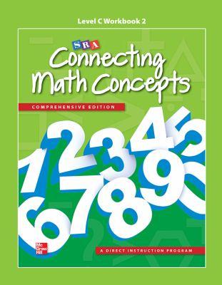 CONNECTING MATH CONCEPTS LEVEL C WORK BOOK 2