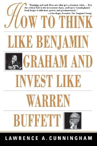 HOW TO THINK LIKE BENJAMIN GRAHAM & INVEST LIKE WARREN