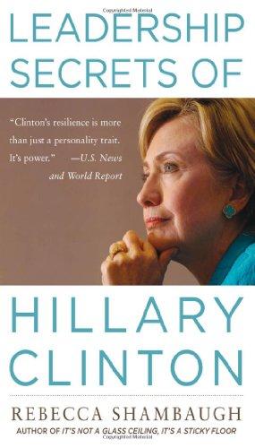 LEADERSHIP SECRETS OF HILLARY CLLINTON
