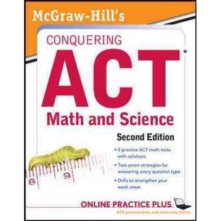McGRAWHILL'S CONQUERING ACT MATH & SCIENCE