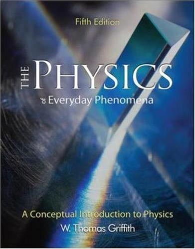 PHYSICS FOR EVERYDAY PHENOMENA