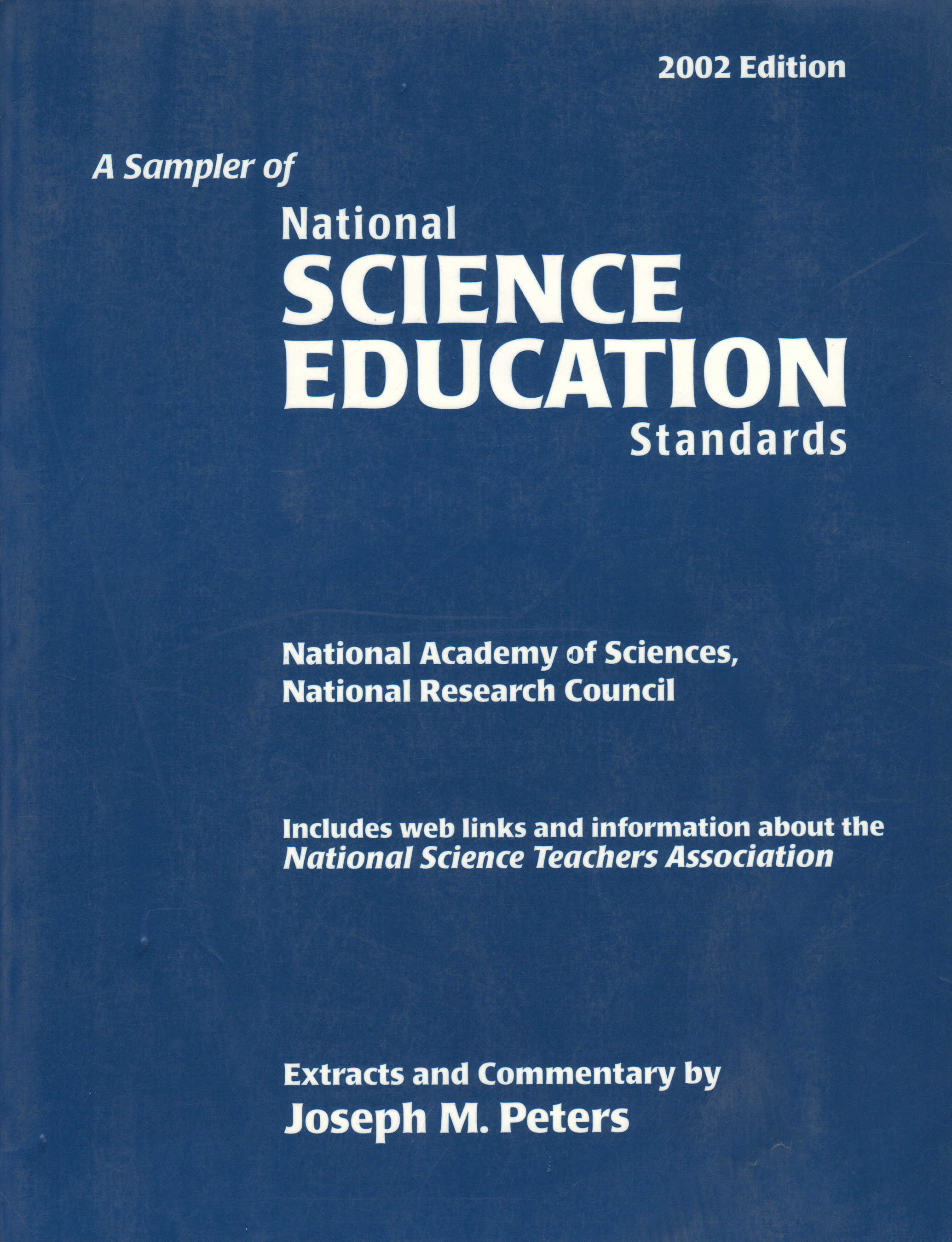NATIONAL SCIENCE EDUCATION STANDARDS SAMPLER