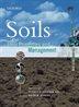 SOILS THEIR PROPERTIES AND THEIR MANAGEMENT