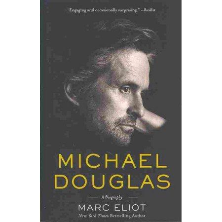 MICHAEL DOUGLAS A Biography