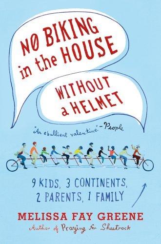 NO BIKING IN THE HOUSE WITHOUT A HELMET