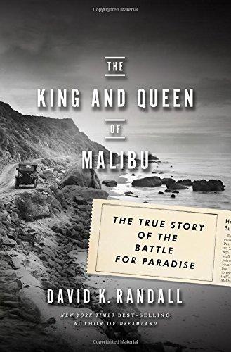 KING AND QUEEN OF MALIBU : THE TRUE STORY OF THE BATTLE FOR