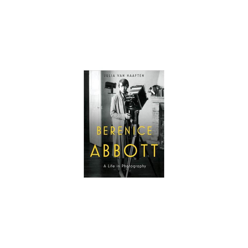 BERENICE ABBOTT : A LIFE IN PHOTOGRAPHY