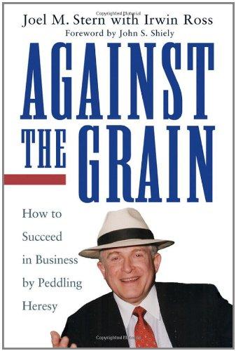 AGAINST THE GRAIN