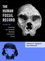 HUMAN FOSSIL RECORD VOLUME 1