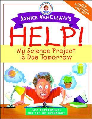 HELP_MY SCIENCE PROJECT IS DUE TOMORROW!