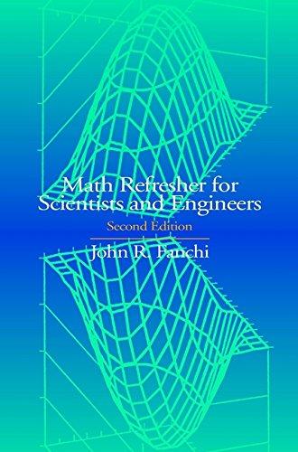 MATH REFRESHER FOR SCIENTISTS AND ENGINEERS