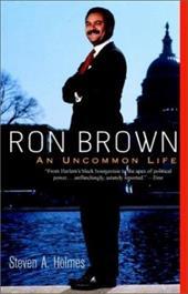 RON BROWN AN UNCOMMON LIFE