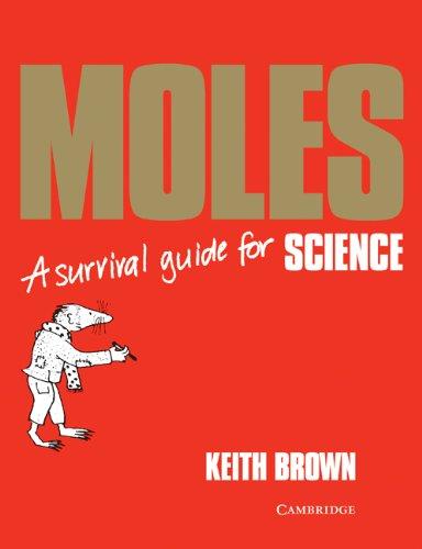 MOLES: A SURVIVAL GUIDE
