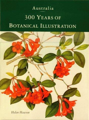 AUSTRALIA 300 YEARS OF BOTANICAL ILLUSTRATION
