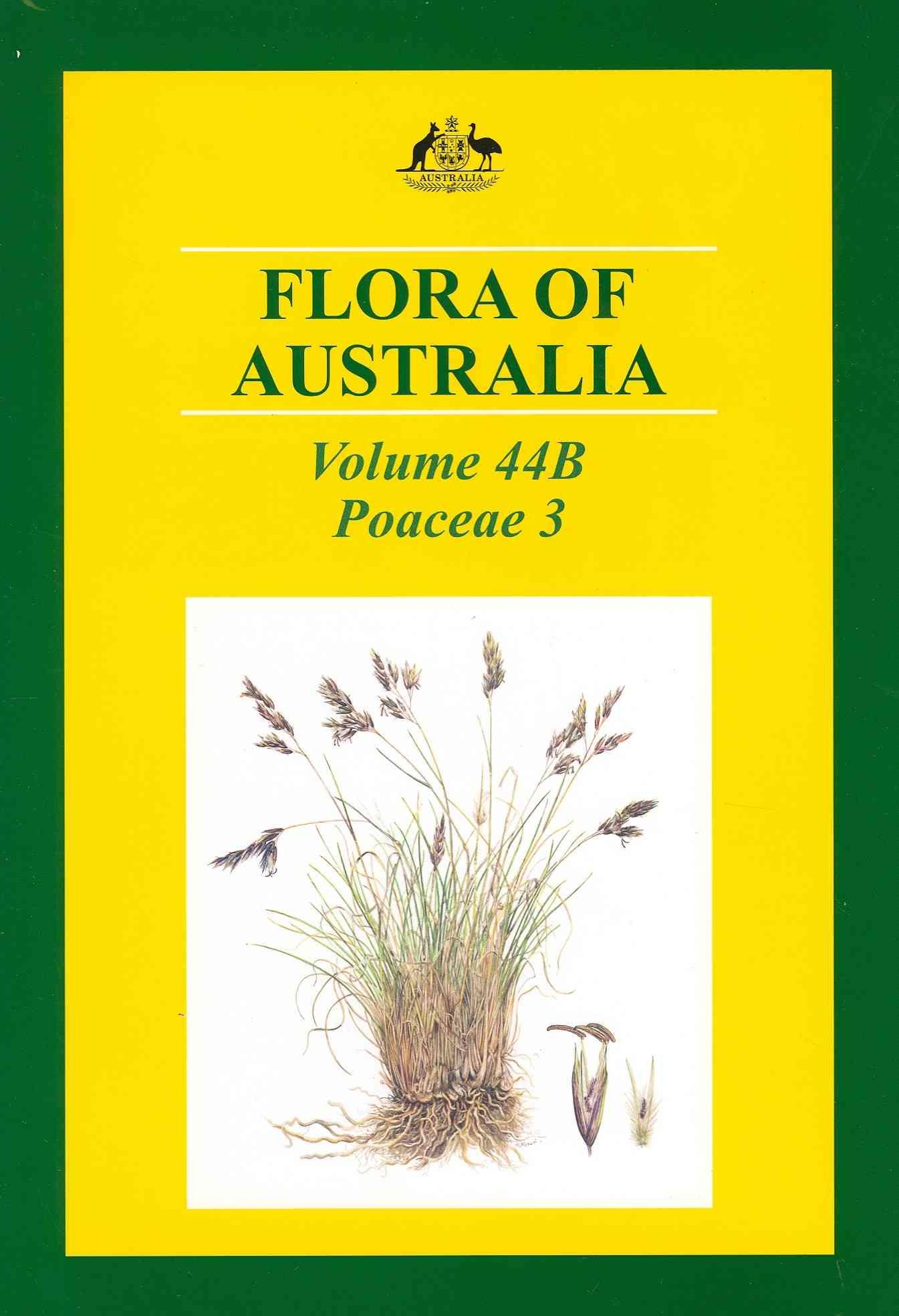 FLORA OF AUSTRALIA VOLUME 44B POACEAE 3