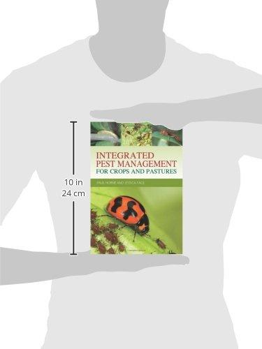 INTEGRATED PEST MANAGEMENT FOR CROPS AND PASTURES