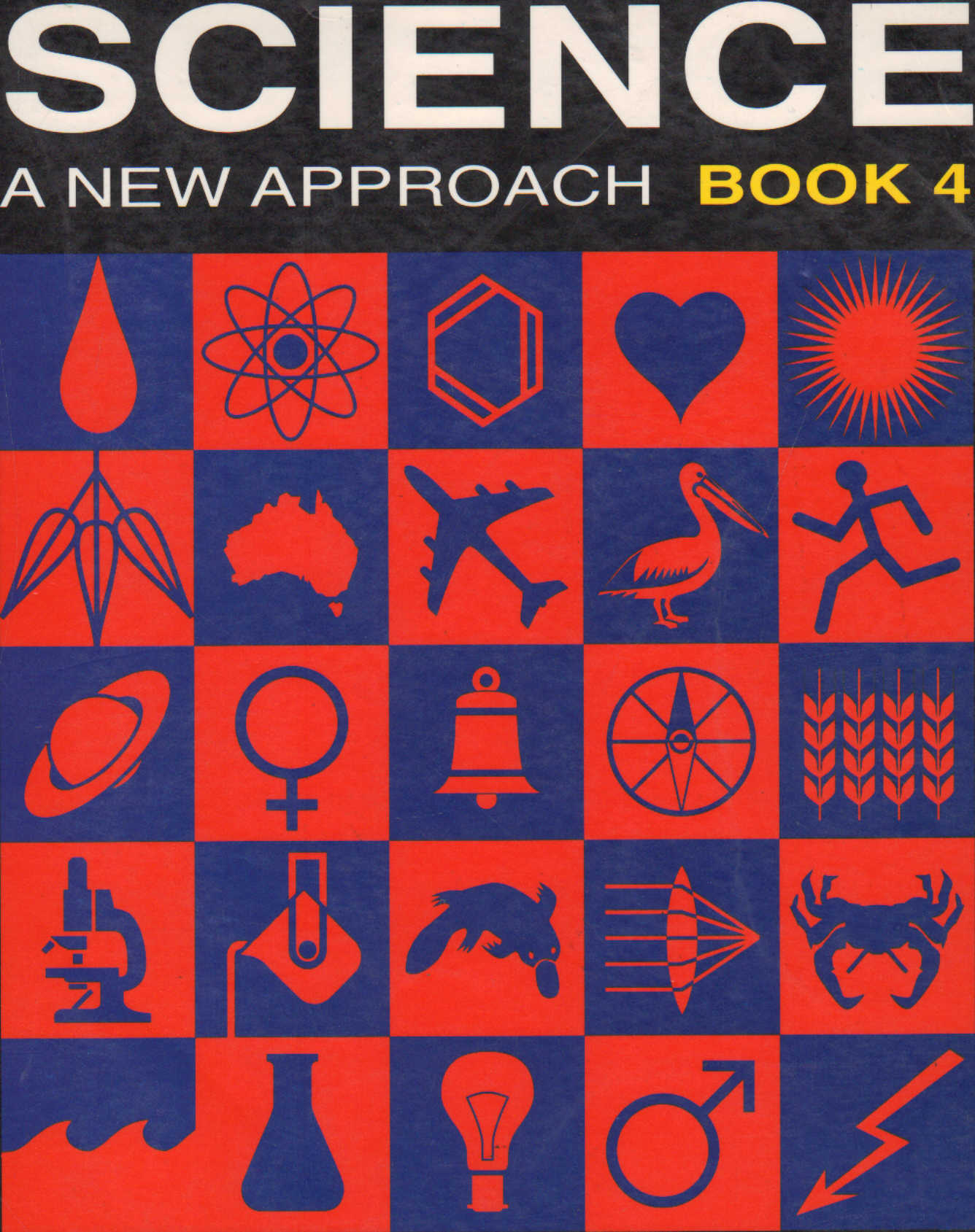 SCIENCE A NEW APPROACH BOOK 4