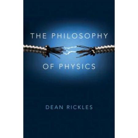 THE PHILOSOPHY OF PHYSICS