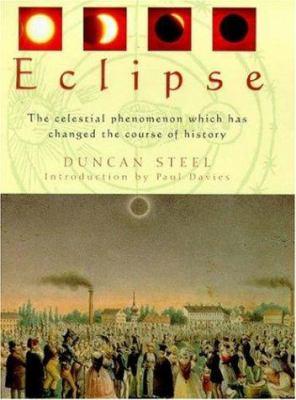 ECLIPSE: THE CELESTIAL PHENOMENON WHICH HAS CHANGED THE 