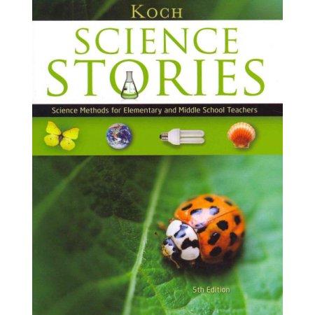 SCIENCE STORIES SCIENCE METHODS FOR ELEMENTARY & MIDDLE 