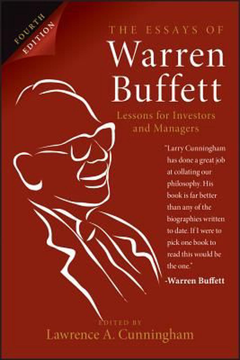 ESSAYS OF WARREN BUFFETT : LESSONS FOR INVESTORS
