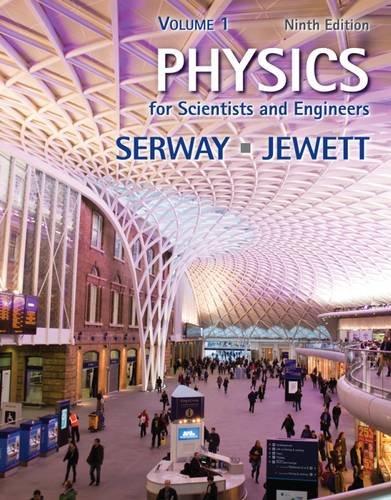 PHYSICS FOR SCIENTISTS AND ENGINEERS 