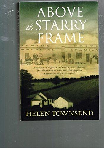 ABOVE THE STARRY FRAME