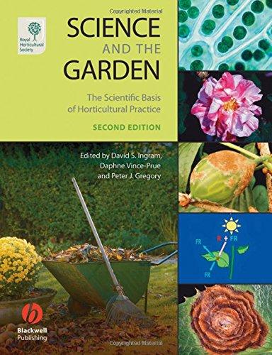 SCIENCE AND THE GARDEN THE SCIENTIFIC PRACTICE OF 