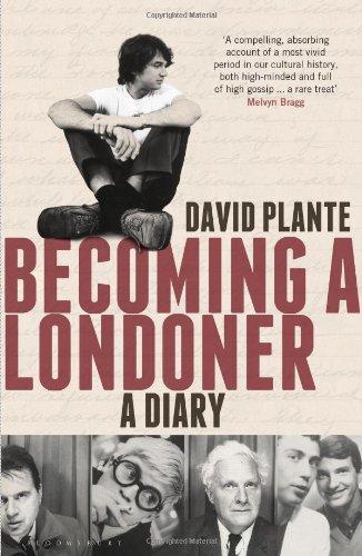 BECOMING A LONDONER A DIARY