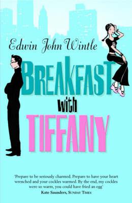 BREAKFAST WITH TIFFANY: AN UNCLE'S MEMOIR