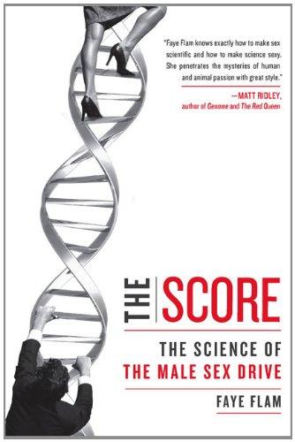 SCORE THE SCIENCE OF THE MALE SEX DRIVE