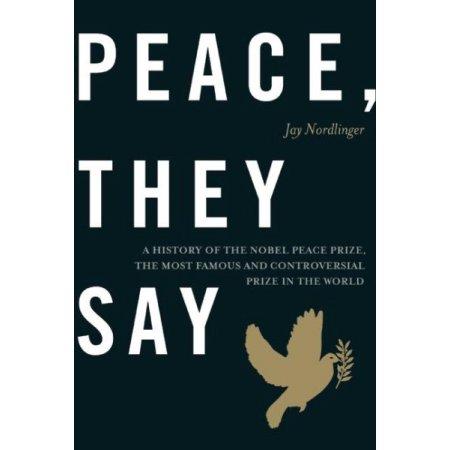 PEACE THEY SAY