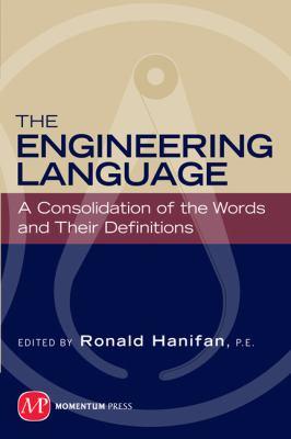 ENGINEERING LANGUAGE: A CONSOLIDATION OF THE WORDS AND