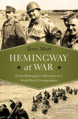 HEMINGWAY AT WAR 