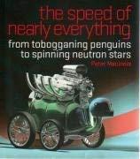 SPEED OF NEARLY EVERYTHING
