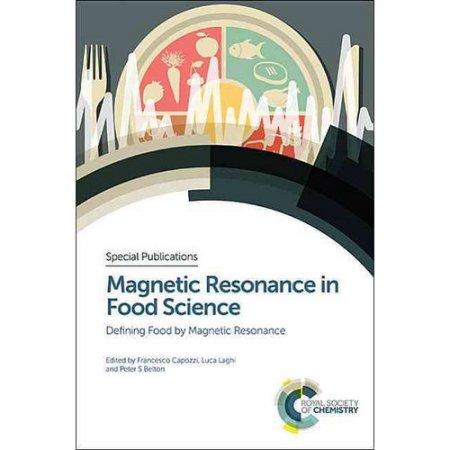 MAGNETIC RESONANCE IN FOOD SCIENCE: DEFINING FOOD BY