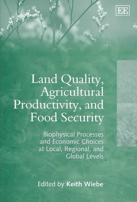 LAND QUALITY AGRICULTURAL PRODUCTIVITY 