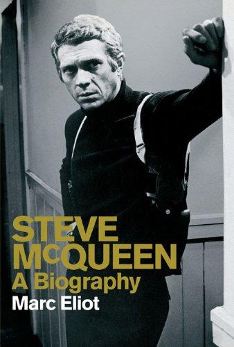 STEVEN McQUEEN A BIOGRAPHY
