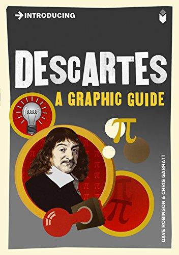 INTRODUCING DESCARTES: A GRAPHIC GUIDE