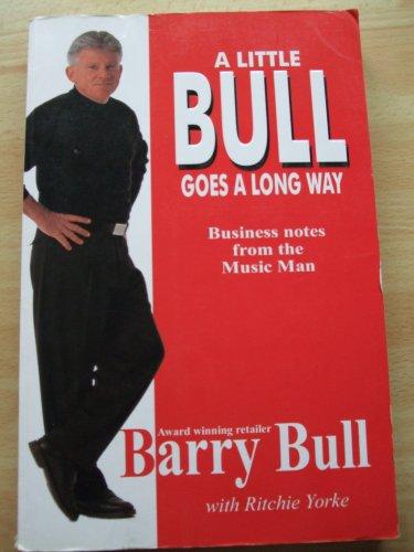 LITTLE BULL GOES A LONG WAY