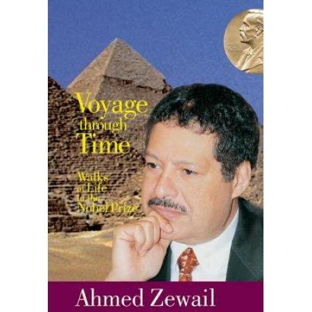 VOYAGE THROUGH TIME Walks of Life to the Nobel Prize